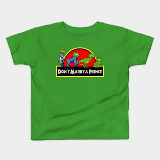 Don't Marry A Prince Kids T-Shirt